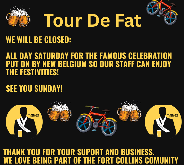 Closed Saturday: Tour De Fat