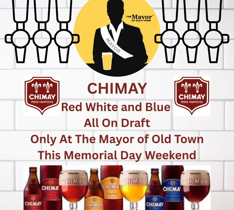 Memorial Weekend Chimay Release