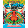 Oh, Sweetie – Tart Gingerbread